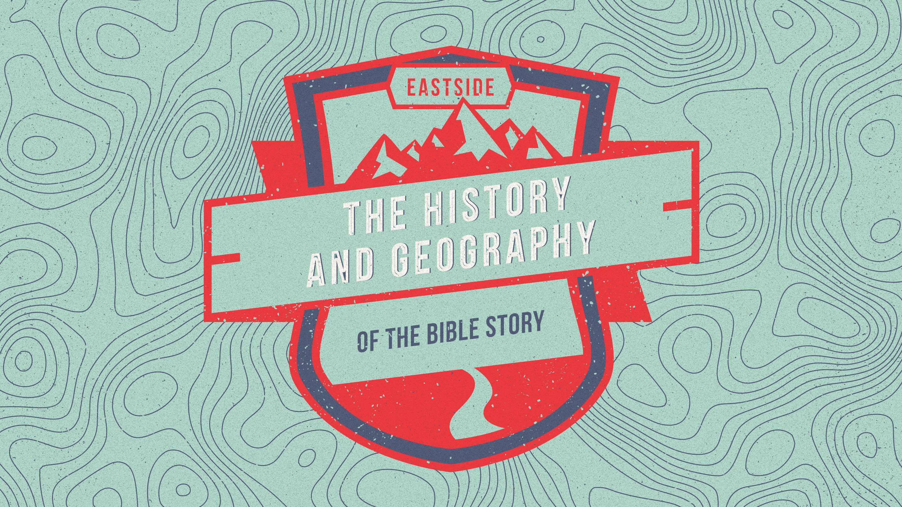 The History & Geography of the Bible Story (13)